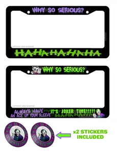 Joker Hahaha Why So Serious Evil Villain Joke 2 License Plate Frames + 2 Vinyl Stickers