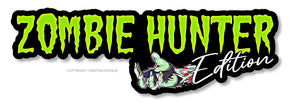 Zombie Hunter Edition Funny Joke Gag Prank Car Truck Vinyl Sticker Decal 5"