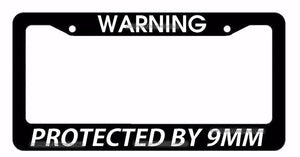 WARNING: Protected by 9MM 2nd Amendment Funny Black License Plate Frame