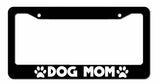 Dog Mom Paw Pet Funny K9 Car Truck License Plate Frame