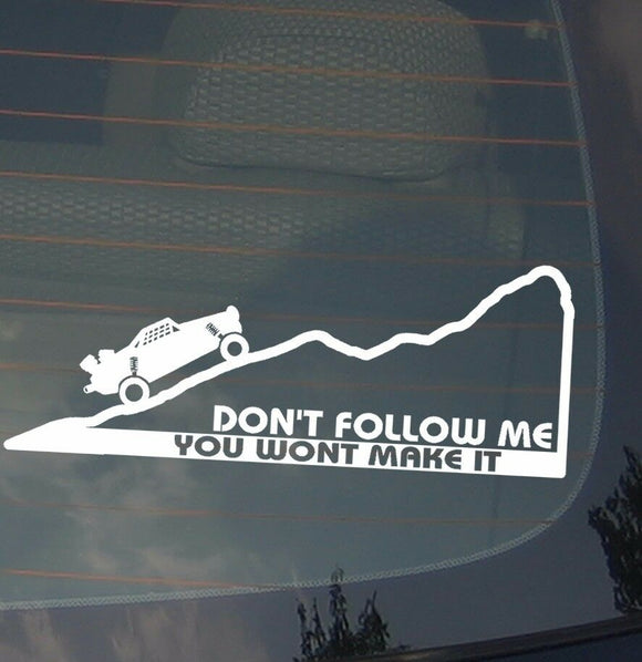 Dont Follow Me Funny Vinyl Sticker Decal Off Road 4x4 Diesel Pickup Truck 7