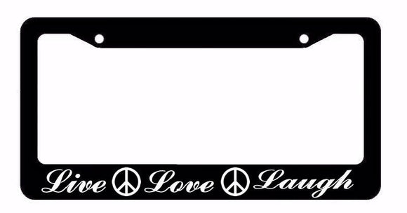 Live Love Laugh White Art Peace Positive Happy Black License Plate Frame FD3 - OwnTheAvenue