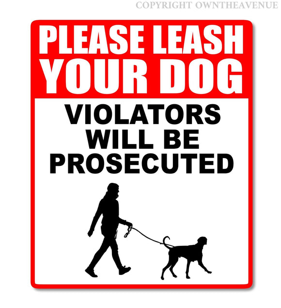 Please Leash Your Dog Safety Caution Warning Vinyl Sticker Decal Model 5