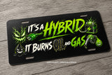It's a Hybrid Humor Joke Racing Car Truck SUV Black License Plate