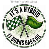 x2 It's a Hybrid Burns Gas and Oil Humor Race V01 Holographic Sticker Decals