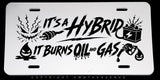 It's a Hybrid Humor Joke Racing Car Truck SUV White License Plate