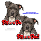 2 Pack - Pitbull Dad Vinyl Decal Stickers Car Window Bumper Rescue Dog - 4.5" Inches Each - OwnTheAvenue