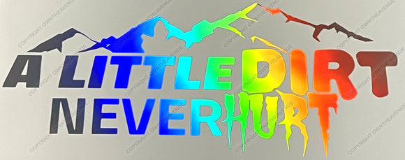A Little Dirt Off Road Lifted Truck Holographic Oil Slick Decal Sticker 7