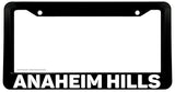 Anaheim Hills License Plate Frame - OwnTheAvenue