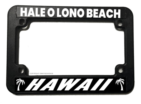 Hale O Lono Beach Hawaii HI Motorcycle License Plate Frame - OwnTheAvenue