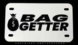 Bag Getter Humor Joke Funny Motorcycle Metal License Plate