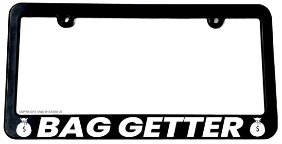 Bag Getter Humor Joke JDM Drifting Racing License Plate Frame - OwnTheAvenue