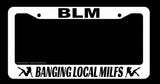 BLM Banging Local MILFS Funny Joke JDM White License Plate Frame - OwnTheAvenue