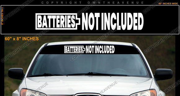 Batteries Not Included EV Joke Sun Visor Strip Windshield Banner Sticker Decal