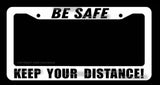 Keep Your Distance Tailgating Funny Joke Car Truck White License Plate Frame - OwnTheAvenue