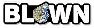 Blown Turbo Boosted Boost Lowered Low JDM Drifting V01 Sticker Decal 5" - OwnTheAvenue