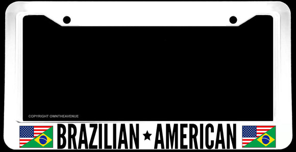 Brazilian American Country Flags White License Plate Frame - OwnTheAvenue