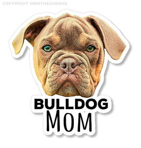 Bulldog Mom Car Truck Window Bumper Laptop Vinyl Sticker Decal 3.5"