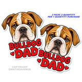 2 Pack - Bulldog Dad Car Truck Window Bumper Laptop Vinyl Sticker Decals 4.5" - OwnTheAvenue