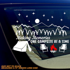 Making Memories One Campsite At A Time Camping Vinyl Decal 5.75" - OwnTheAvenue