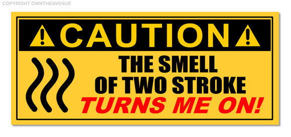 Caution Two Stroke Funny Joke Motorcycle Warning Bopper Chopper Sticker Decal 5