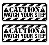 x2 Watch Your Step Caution Warning Safety Garage Stairs Patio Sticker Decals - OwnTheAvenue