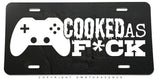 Cooked As F Humor Joke Gamer Auto Metal License Plate - OwnTheAvenue