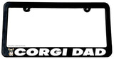 Corgi Dad Dog Pet Puppy Black License Plate Frame - OwnTheAvenue