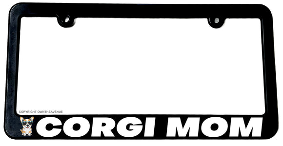 Corgi Mom Dog Pet Puppy Black License Plate Frame - OwnTheAvenue