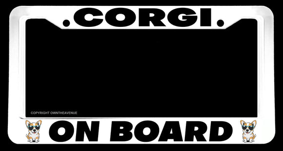 Corgi On Board Humor Dog Pet Puppy White License Plate Frame - OwnTheAvenue