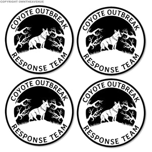 x4 Coyote Outbreak Response Team Funny Joke Hiking Camping Vinyl Sticker 2.5"