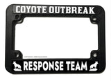Coyote Outbreak Response Team Funny Humor Motorcycle License Plate Frame
