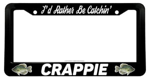I'd Rather Be Catchin' Crappie Fish Fishing License Plate Frame - OwnTheAvenue