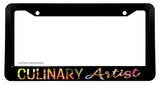 Culinary Artist Funny Joke Gag Prank Chef Foodie License Plate Frame - OwnTheAvenue