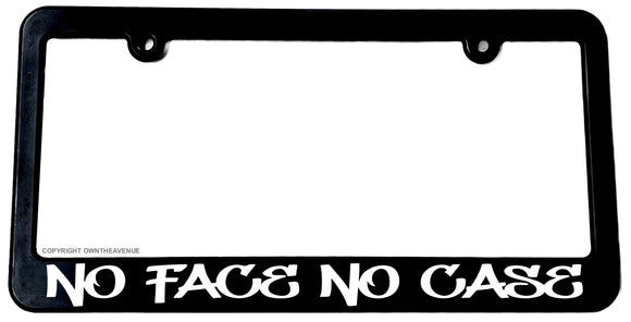 No Face No Case Joke JDM Drifting Racing Slim License Plate Frame - OwnTheAvenue