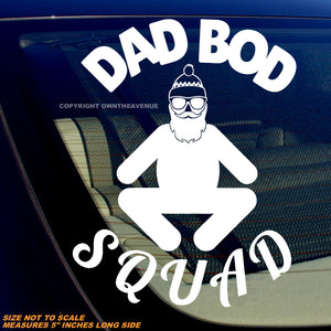 Dad Bod Squad Funny Joke Humor Car Truck Laptop Vinyl Decal Sticker 5" - OwnTheAvenue