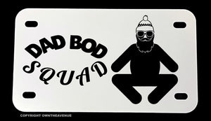 Dad Bod Squad Funny Joke Humor Motorcycle Metal License Plate