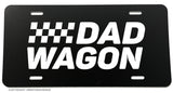 Dad Wagon Funny Joke Car Truck License Plate Cover Model V011 - OwnTheAvenue
