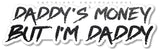 2Pcs Daddy's Money But I'm Daddy JDM Drifting Humor Carbon Vinyl Sticker Decal 5" - OwnTheAvenue