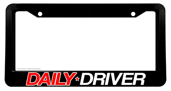 Daily Driver JDM Racing Drifting Car Truck License Plate Frame - OwnTheAvenue