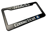 I'd Rather Be In Connecticut Vintage Style V02 License Plate Frame - OwnTheAvenue