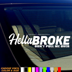 Hellabroke Dont Pull Decal Funny Car Vinyl Sticker Euro JDM Racing Turbo Illest - OwnTheAvenue