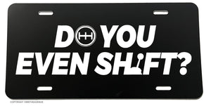 Do You Shift? Funny Joke JDM Racing Manual Transmission License Plate Cover - OwnTheAvenue