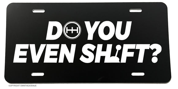 Do You Shift? Funny Joke JDM Racing Manual Transmission License Plate Cover - OwnTheAvenue