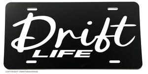 Drift Life Drifting JDM Racing Auto License Plate