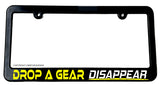 Drop A Gear, Disappear Manual Drag Drifting Racing JDM Slim License Plate Frame - OwnTheAvenue