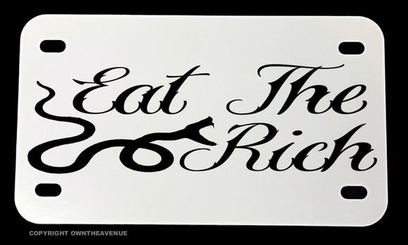 Eat The Rich Funny Joke Snake Serpent Motorcycle Metal License Plate