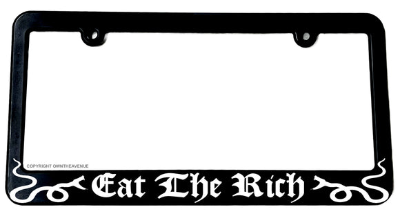 Eat The Rich Funny Joke Snake Serpent License Plate Frame - OwnTheAvenue
