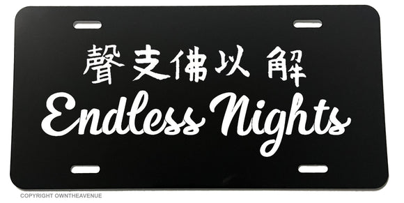 Endless Nights JDM Racing Drifting Kanji Japanese Version 3 License Plate Cover