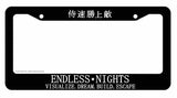 Endless Nights Japanese Lowered JDM Drift License Plate Frame